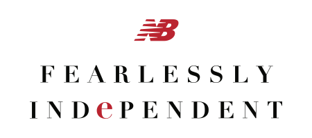 New Balance - FEARLESSLY INDePENDENT